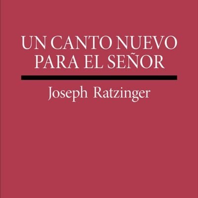 Un canto nuevo para el Señor